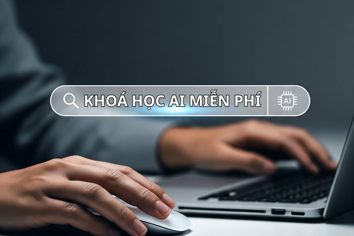 9 khóa học AI miễn phí online dành cho mọi đối tượng